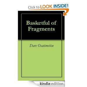 Basketful of Fragments Dare Osatimehin  Kindle Store