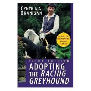  Adopting the Racing Greyhound by Cynthia A. Branigan, D 