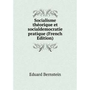  Socialisme thÃ©orique et socialdemocratie pratique 