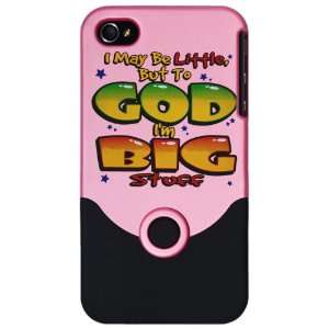   Case Pink I May Be Little but to God Im Big Stuff 