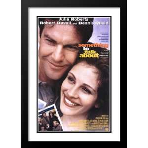Something To Talk About 20x26 Framed and Double Matted Movie Poster 