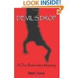 Devils Drop   A Dan Ballantine Mystery, by Mark Travis (Jun 14, 2010 