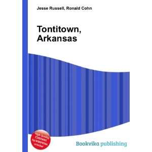  Tontitown, Arkansas Ronald Cohn Jesse Russell Books