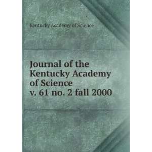  Journal of the Kentucky Academy of Science. v. 61 no. 2 