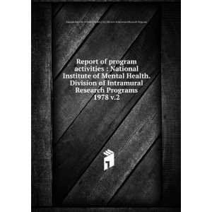  Report of program activities  National Institute of Mental Health 
