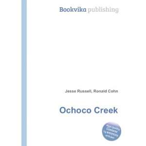  Ochoco Creek Ronald Cohn Jesse Russell Books