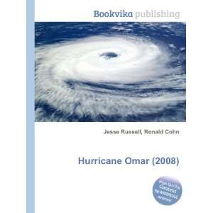  Hurricane Omar (2008) Ronald Cohn Jesse Russell Books