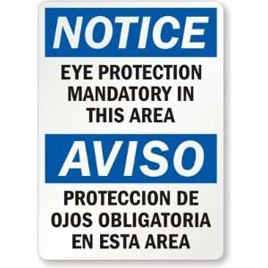  Notice Eye Protection Mandatory In This Area, Aviso 
