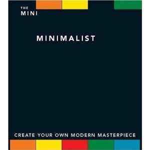  The Mini Minimalist Create Your Own Modern Masterpiece 