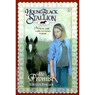 The Promise (Young Black Stallion No.1) by Steven Farley (Sep 22, 1998 
