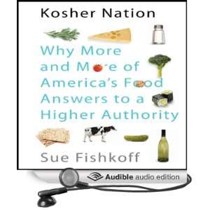 Kosher Nation Why More and More of Americas Food Answers to a Higher 