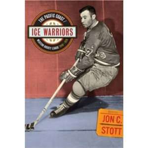   Coast/Western Hockey League 19481974 [Paperback] Jon C. Stott Books