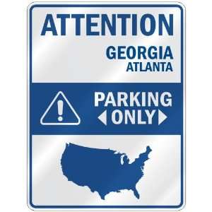   ATLANTA PARKING ONLY  PARKING SIGN USA CITY GEORGIA