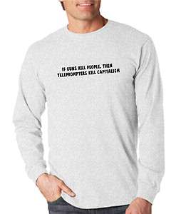   AND TELEPROMPTERS Conservative Political T Shirt LONG SLEEVE  