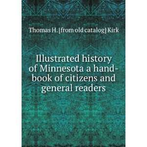   citizens and general readers Thomas H. [from old catalog] Kirk Books
