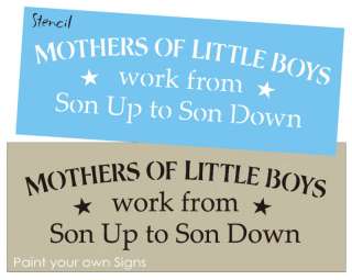 STENCIL Mothers Little Boys Son Up Down Primitive signs  