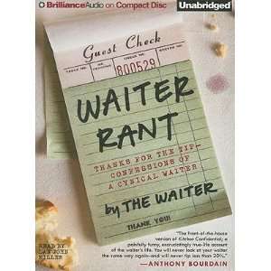 com Waiter Rant Thanks for the Tip   Confessions of a Cynical Waiter 