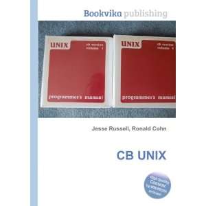  CB UNIX Ronald Cohn Jesse Russell Books