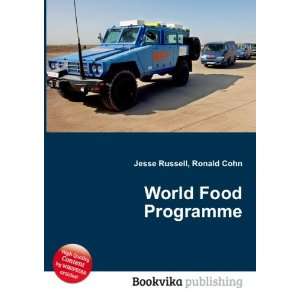  World Food Programme Ronald Cohn Jesse Russell Books
