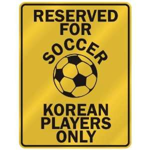   FOR  S OCCER KOREAN PLAYERS ONLY  PARKING SIGN COUNTRY NORTH KOREA