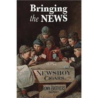 Bringing the News by Joe Grimm (Nov 2007)