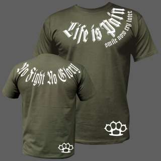 shirt No Fight No Glory Smile now cry later Schlagring life is pain 