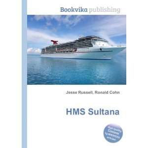  HMS Sultana Ronald Cohn Jesse Russell Books