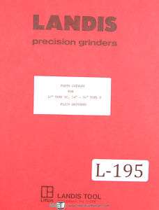 Landis 10 DC, 14 16 D Grinding Machine Parts Manual  
