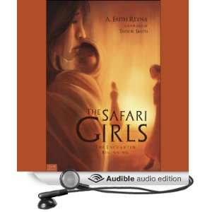  The Safari Girls (Audible Audio Edition) Smirna Reyna 