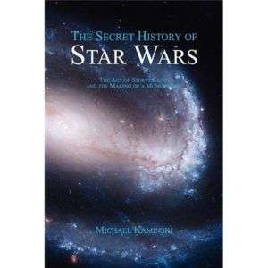 NEW The Secret History of Star Wars   Kaminski, Michael  