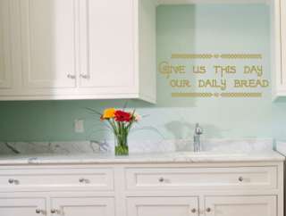 Give us this day our daily bread   Wall Decal  