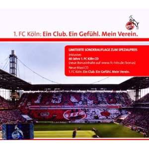 Fc Köln Ein Club.Ein Gefühl Various  Musik