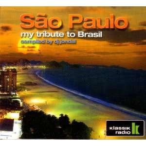 Sao Paulo / My tribute to Brasil / Klassik Radio Klassik Radio DJ 