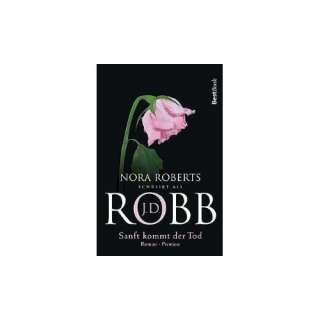 Sanft kommt der Tod (BestBook, Eve Dallas 26)  J.D. Robb 