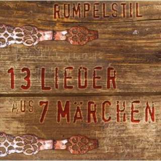 13 Lieder aus 7 Märchen Compilation   CD von RUMPELSTIL  