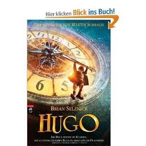 Hugo   Der neue Film von Martin Scorsese  Brian Selznick 