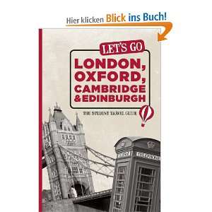 Lets Go London, Oxford, Cambridge and Edinburgh The Student Travel 