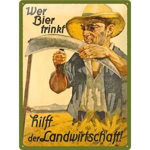 Blechschild Wer Bier trinkt hilft der Landwirtschaft  