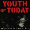 Break Down the Walls Youth of Today  Musik