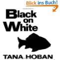 Black on White von Tana Hoban