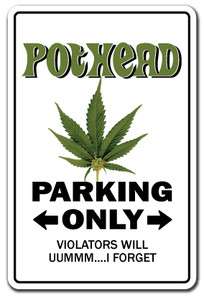 POTHEAD Sign marijuana pot cannabis mary jane funny gift 420 grass 