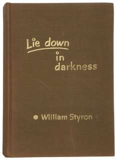 William Styron   Lie Down In Darkness   1st 1st NR  