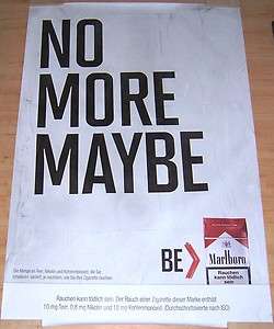 NO MORE MAYBE Marlboro Poster 2011 Plakat 2m²  