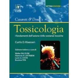 Casarett Tossicologia 7/ed. I fondamenti dellazione  