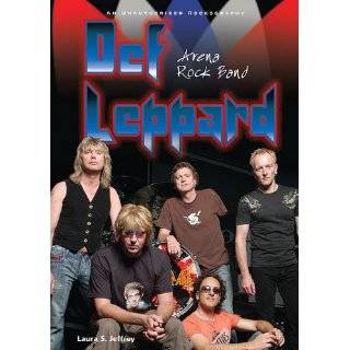 Def Leppard Arena Rock Band (Rebels of Rock) by Laura S. Jeffrey (Oct 