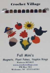 Fall Minis Magnets, Plant Pokes, Napkins Rings Crochet Pattern 