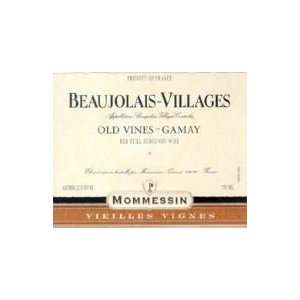  2006 Mommessin Beaujolais Villages 750ml Grocery 