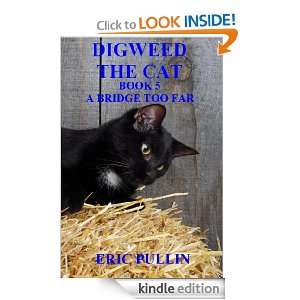 Digweed the Cat Book 5 A Bridge Too Far Eric Pullin  