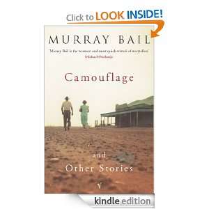 Camouflage And Other Stories Murray Bail  Kindle Store