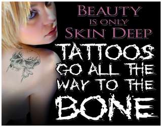 Tattoo Shop Poster BEAUTY SKIN DEEP BAD TO THE BONE 11 x 17 